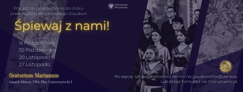 Przyjdź na przesłuchania do chóru Uniwersytetu Wrocławskiego Gaudium
